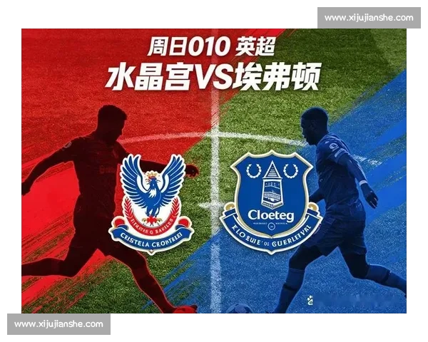 阿斯顿维拉主场迎战埃弗顿争夺关键三分英超中游排位之战悬念升级 阿斯顿维拉主场迎战埃弗顿争夺关键三分英超中游排位之战悬念升级